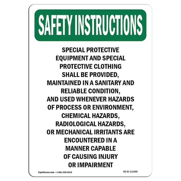 OSHA Sign, Special Protective Equipment, 24in X 18in Rigid Plastic, 18" W, 24" H, Portrait